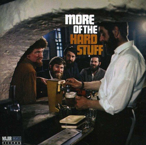 The Dubliners - More of the Hard Stuff [CD]