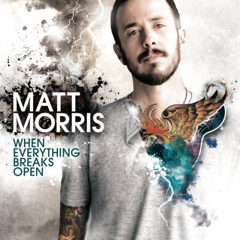 Matt Morris - When Everything Breaks Open [CD]