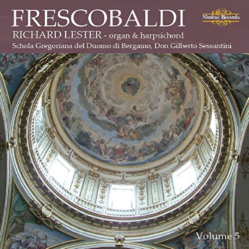 Richard Lester - Girolamo Frescobaldi: Harpsichord - Volume 5 [CD]
