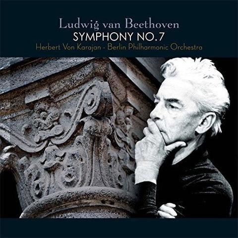 Herbert Von Karajan Berlin Philharmonic Orchestra - Beethoven: Symphony No 7 [VINYL]
