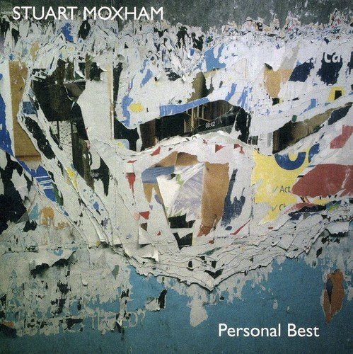 "Album cover with torn, layered paper on blue background, titled 'Personal Best' by Stuart Moxham."