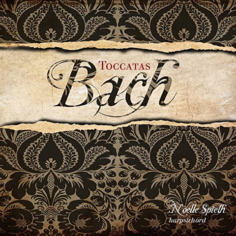 Noelle Spieth - Bach: Toccatas [CD]