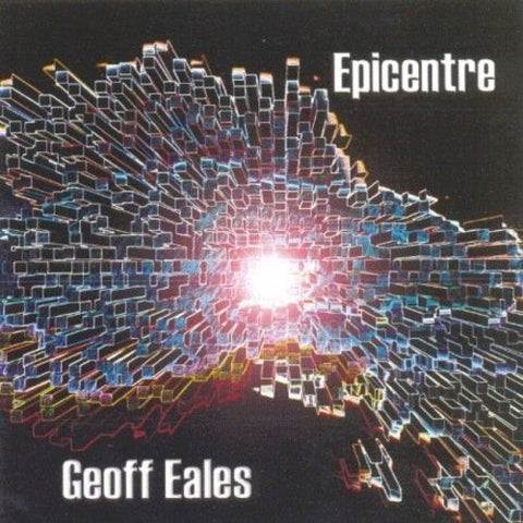 Geoff Eales - Epicentre [CD]