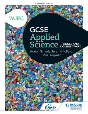 WJEC GCSE Applied Science: Single and Double Award