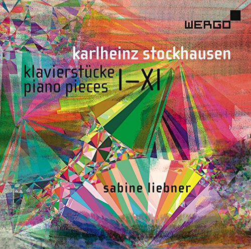 Sabine Liebner - Stockhausen: Piano Pieces [Sabine Liebner] [Wergo: WER 73412] [CD]