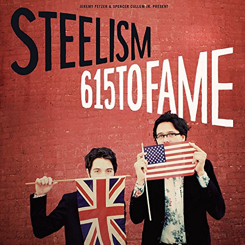 Steelism - 615 To Fame [CD]