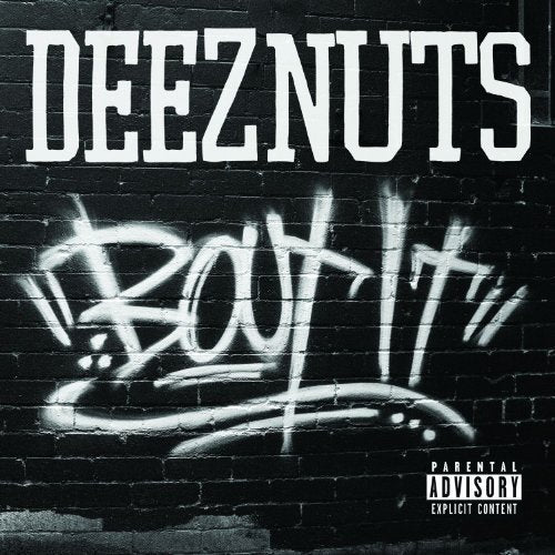"Album cover with 'Deez Nuts' in white text and 'Bout It' graffiti on a black brick wall."