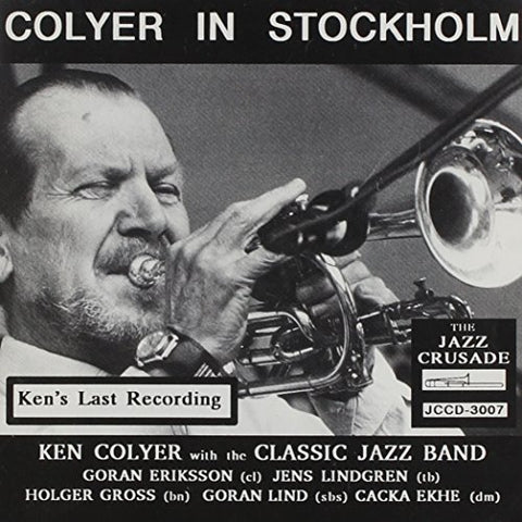 Ken Colyer With The Classic - Colyer In Stockholm [CD]