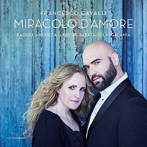 Raquel Andueza / Xavier Sabat - Francesco Cavalli: Miracolo D'Amore [CD]