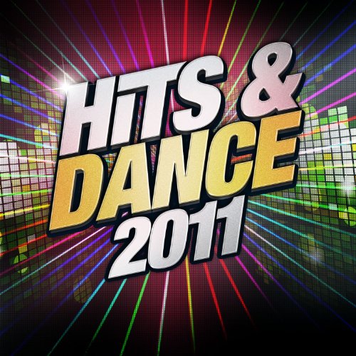 Hits & Dance 2011 - Hits & Dance 2011 [CD]