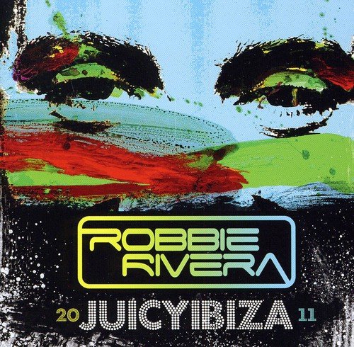 A CD cover featuring abstract eyes and text "Robbie Rivera Juicy Ibiza 2011".