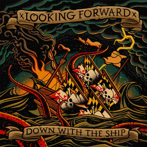 Looking Forward - Down With the Ship [CD]