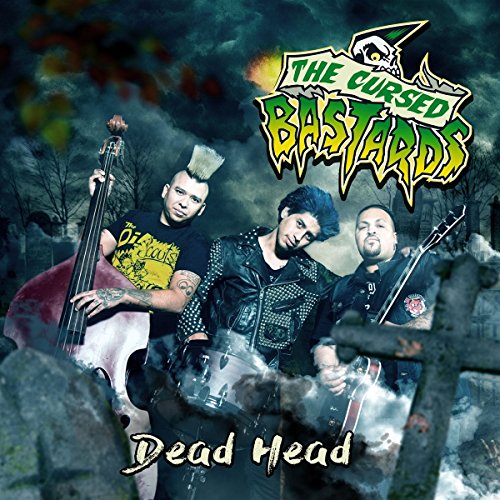 Cursed Bastards, The - Dead Head [VINYL]