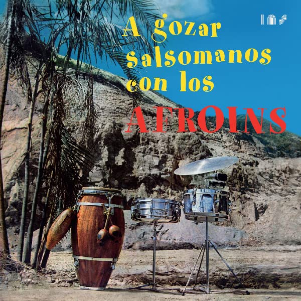 Los Afroins - A Gozar Salsomanos [VINYL]