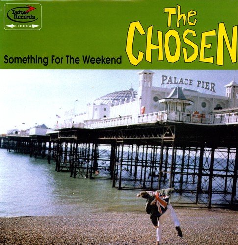The Chosen - Something for the Weekend [VINYL]