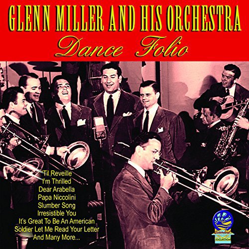 Glenn Miller And His Orchestra - Dance Folio [CD]