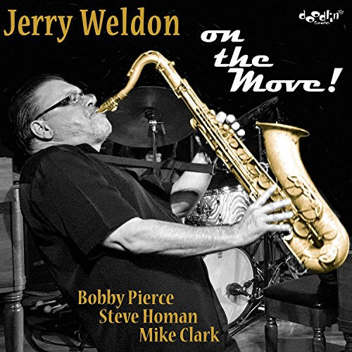 Jerry Weldon - On The Move! [CD]