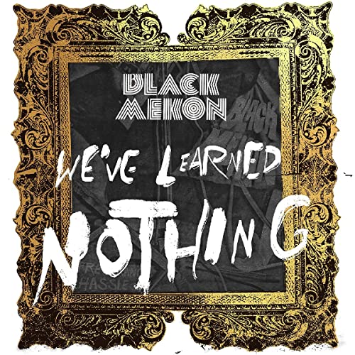Black Mekon - We've Learned Nothing [VINYL]