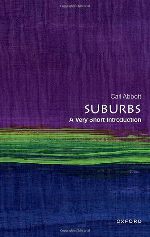Suburbs: A Very Short Introduction (Very Short Introductions)