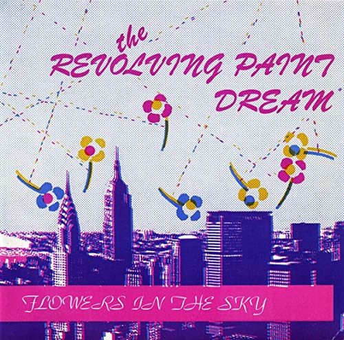 Revolving Paint Dream The - Flowers In The Sky [7"] [VINYL]