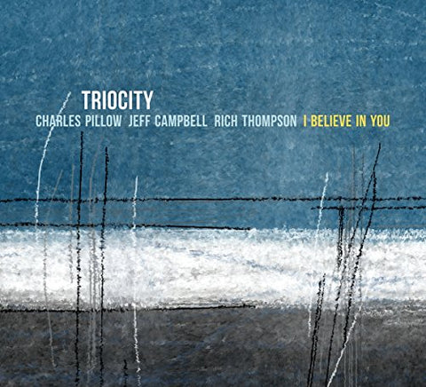 Triocity - I Believe In You [CD]