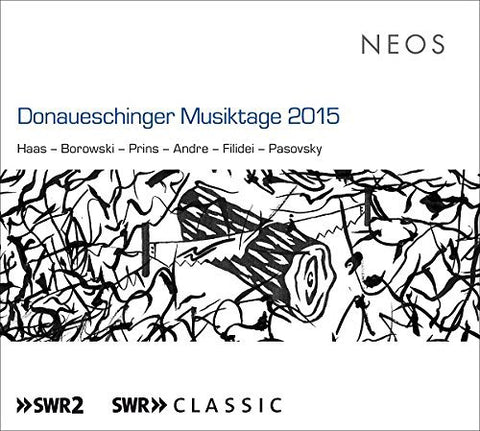 Various Artists - Donaueschinger Musiktage 2015: Haas; Barowski;prins; Andre E [CD]