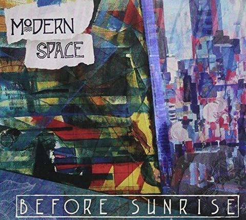 Modern Space - Before Sunrise [CD]
