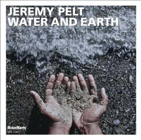 Jeremy Pelt - Water And Earth [CD]