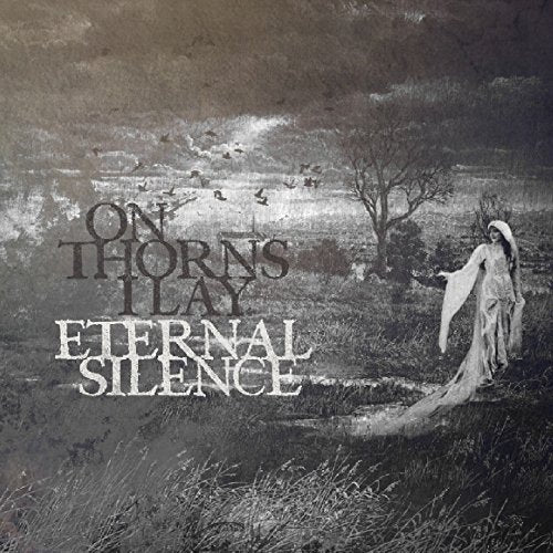 On Thorns I Lay - Eternal Silence [CD]