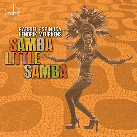 Gabriel Espinosa & Hendrik Meurkens - Samba Little Samba [CD]