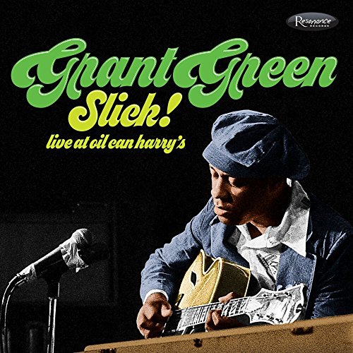 Grant Green - Slick! - Live At Oil Can Harry's [CD]