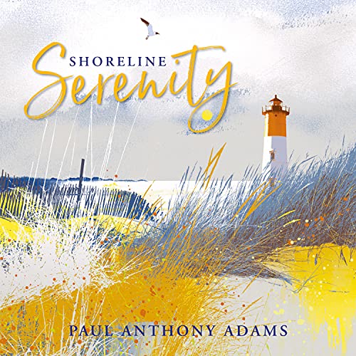 Paul Anthony Adams - Shoreline Serenity [CD]