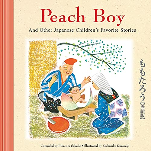Peach Boy and Other Japanese Children's Stories (Japanese Children's Favorite Stories)