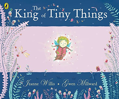 The King of Tiny Things