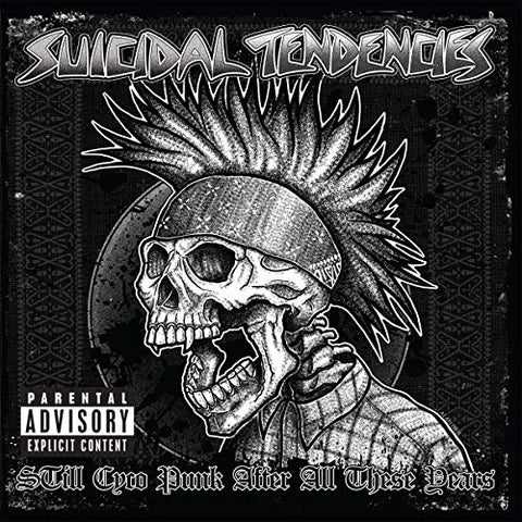 Suicidal Tendencies - Still Cyco Punk After All These Years  [VINYL]