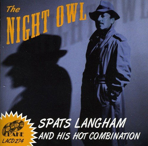 Langham Spats/and His Hot Comb - Night Owl [CD]