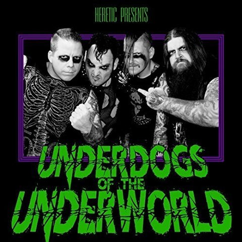 Heretic - Underdogs Of The Underworld (Ltd Digi) [CD]