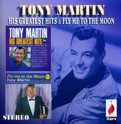 Tony Martin - His Greatest Hits / Fly Me to the Moon [CD]