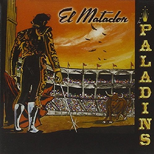 Paladins The - El Matador [CD]