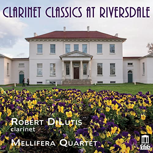 Robert Dilutis / Mellifera Qua - Robert Dilutis: Clarinet Classics At Riversdale [CD]