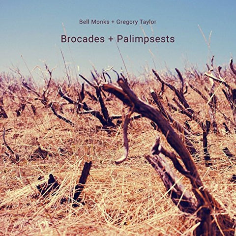 Bell Monks + Gregory Taylor - Brocades + Palimpsests [CD]
