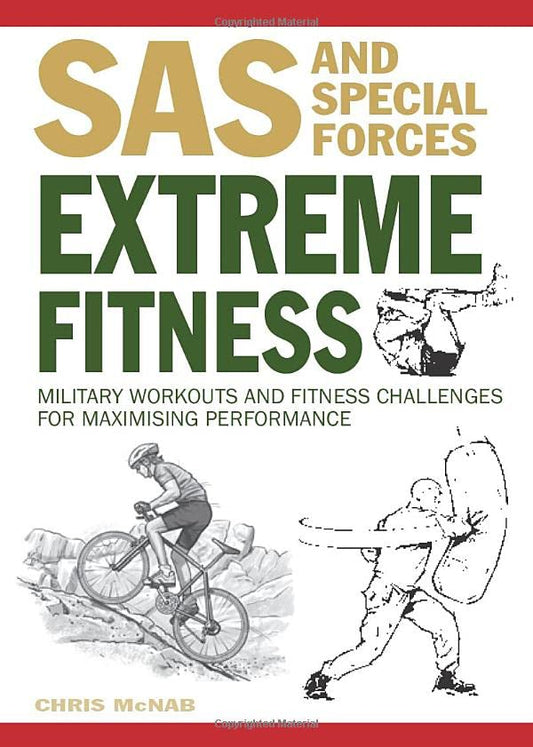 Extreme Fitness: Military Workouts and Fitness Challenges for Maximising Performance