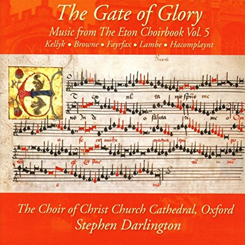 Choir Christ Church Cathedral - The Gate Of Glory: Music From The Eton Choirbook Vol. 3 [CD]