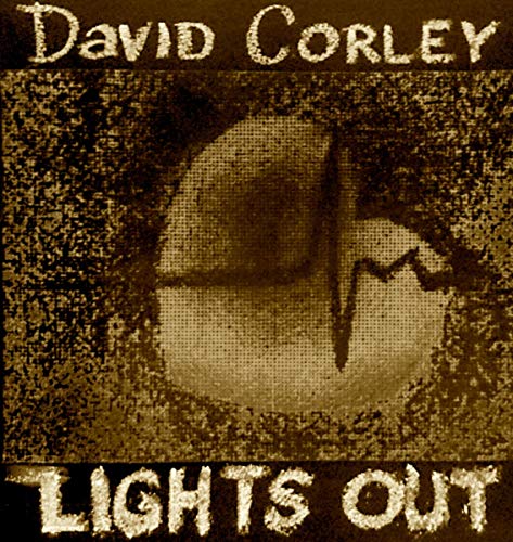 David Corley - Lights Out [CD]