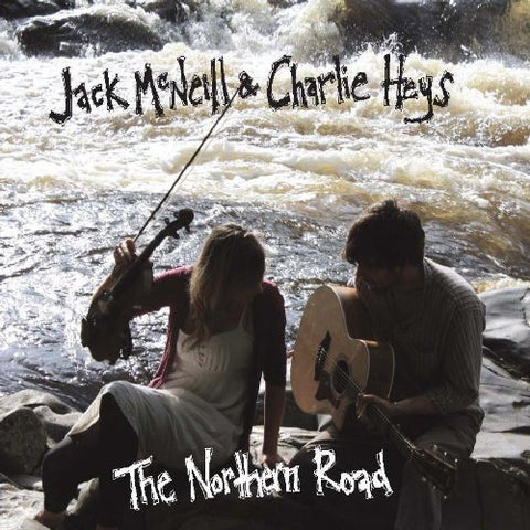Jack McNeill and Charlie Heys - The Northern Road Audio CD