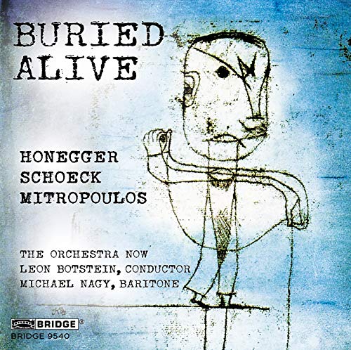 Various - Buried Alive [Michael Nagy; The Orchestra NOW; The Bard Festival Chorale; Leon Botstein] [Bridge Records: BRIDGE 9540] [CD]