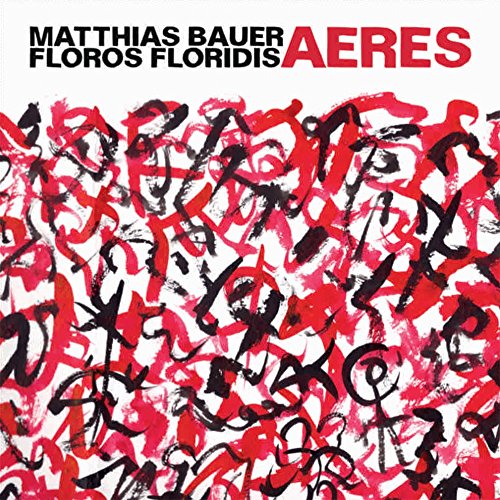Mathias Bauer/floros Floridis - Aeres [CD]