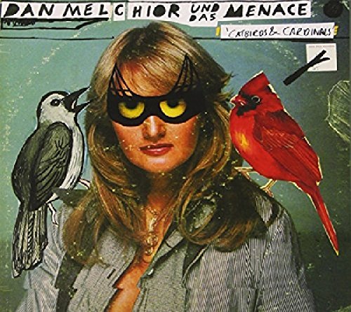Dan Melchior - Catbirds & Cardinals [CD]