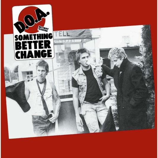 D.o.a. - Something Better Change [VINYL]