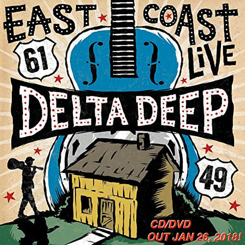 Delta Deep - East Coast Live  [DVD]